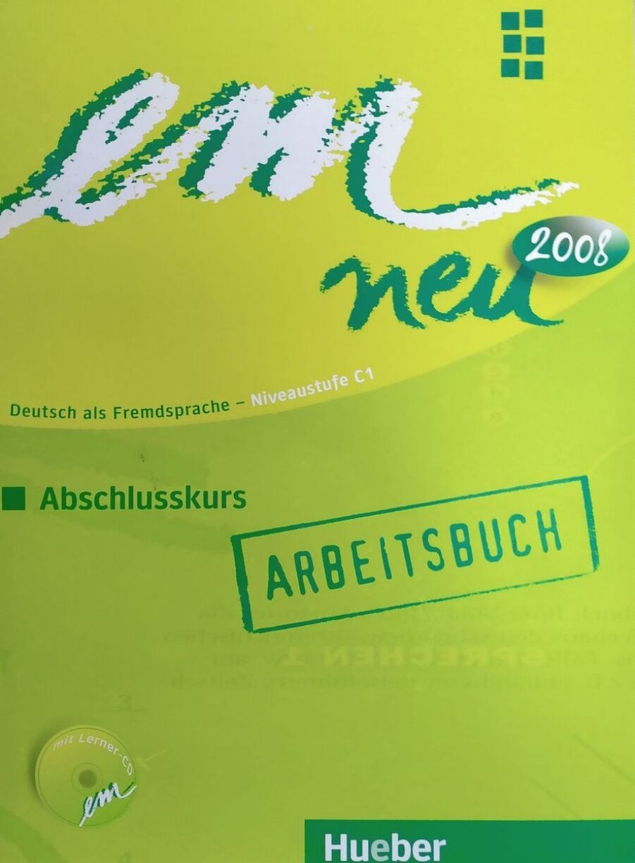 Em neu 2008 Abschlusskurs Arbeitsbuch mit Audio-CD