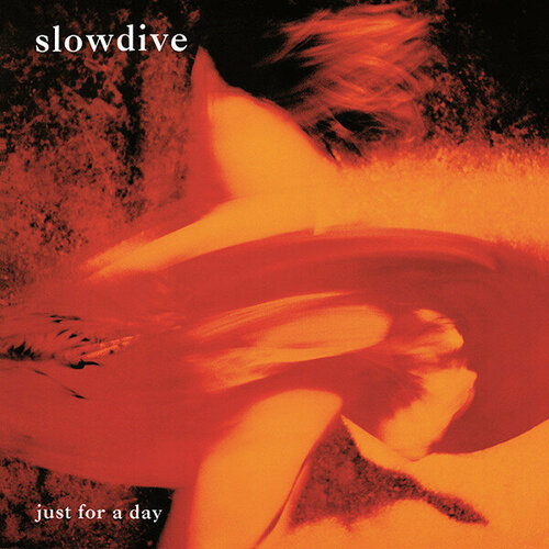 Slowdive Виниловая пластинка Slowdive Just For A Day