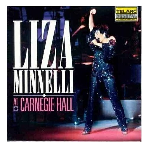 Liza Minnelli At Carnegie Hall: The Complete Concert - Liza Minnelli At Carnegie Hall компакт диски music on cd liza minnelli results cd