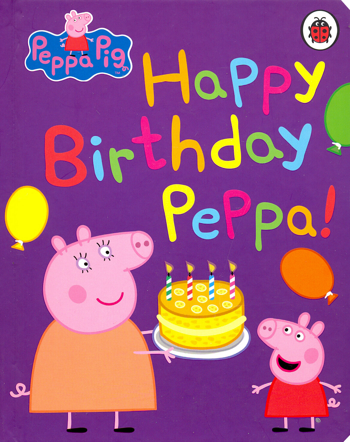 Peppa Pig: Happy Birthday, Peppa (board book) - фото №2