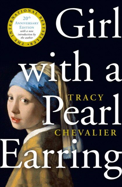 Tracy Chevalier "Girl With a Pearl Earring"