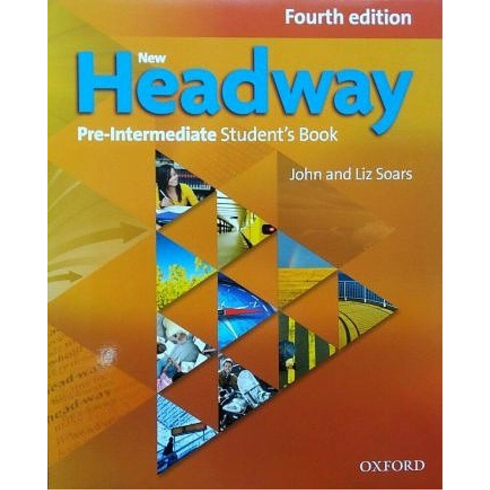 New Headway. Pre-Intermediate. Student's Book