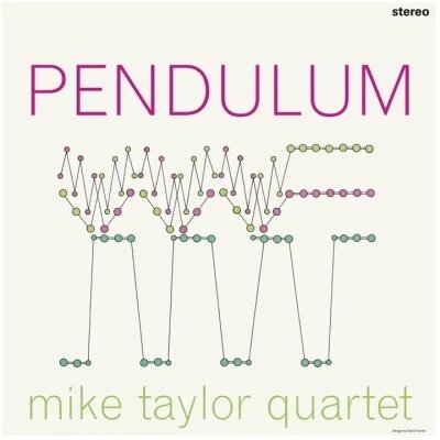Виниловая пластинка Mike Taylor Quartet - Pendulum (Vinyl, LP, Album, 2025)