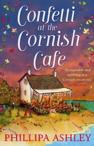 Phillipa Ashley - Confetti at the Cornish Cafe