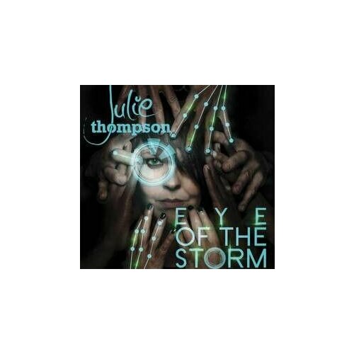 Audio CD Julie Thompson - Eye of the Storm (1 CD)