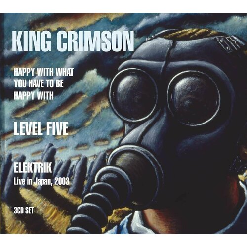 Audio CD King Crimson - Happy With What You Have To Be Happy With / Level Five / Elektrik: Live In Japan (3 CD) happy wife happy life the tail of the car sticker motorcycle accessories personalized pvc decorative waterproof decal 13 12cm