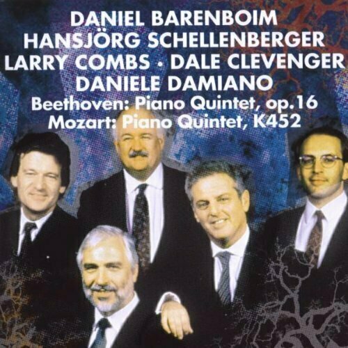 AUDIO CD BEETHOVEN Piano Quintet Op. 16 / MOZART Piano Quintet K452. Daniel Barenboim, Hansjorg Schellenberger, Larry Combs, Dale Clevenger, Daniele Damiano