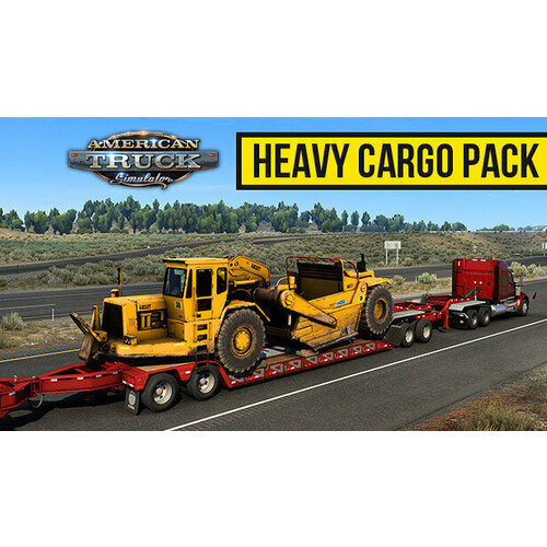 Дополнение American Truck Simulator - Heavy Cargo Pack для PC (STEAM) (электронная версия)