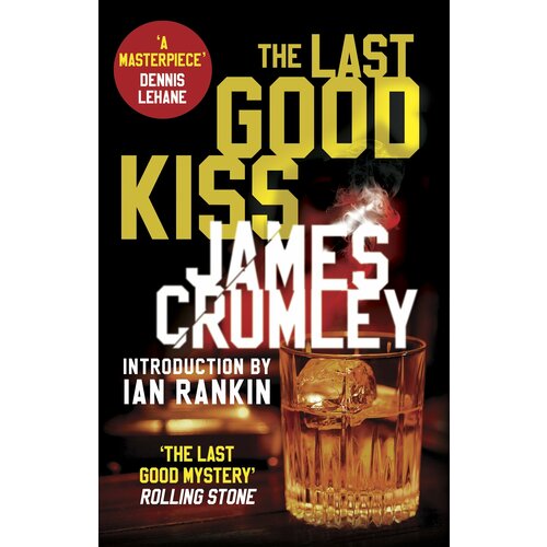 The Last Good Kiss | Crumley James