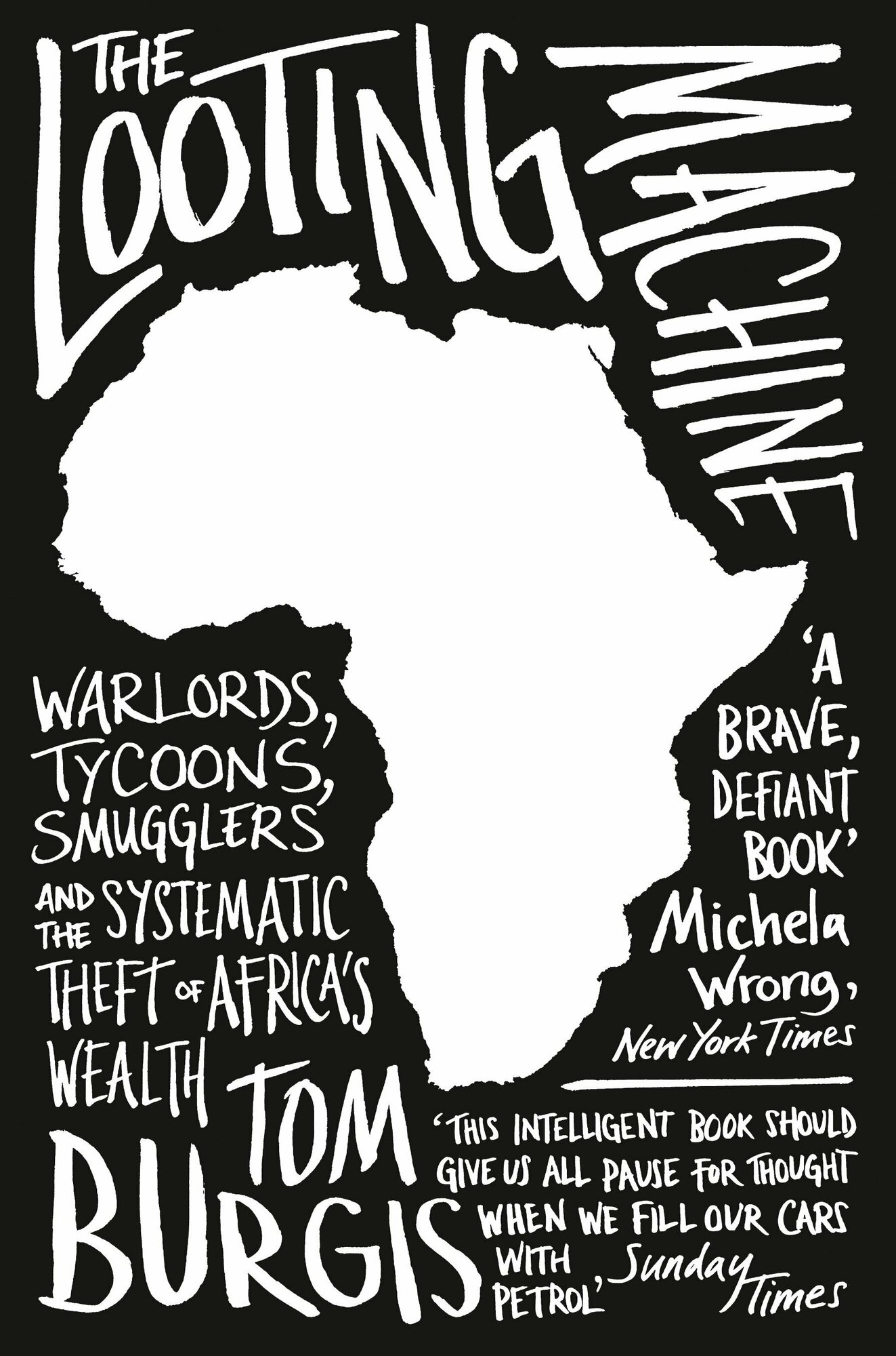 The Looting Machine. Warlords, Tycoons, Smugglers and the Systematic Theft of Africa’s Wealth / Burgis Tom / Книга на Английском - фото №1