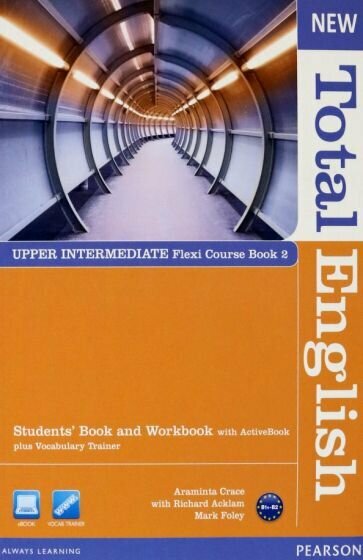 Crace, Foley - New Total English. Upper Intermediate. Flexi Coursebook 2 Pack