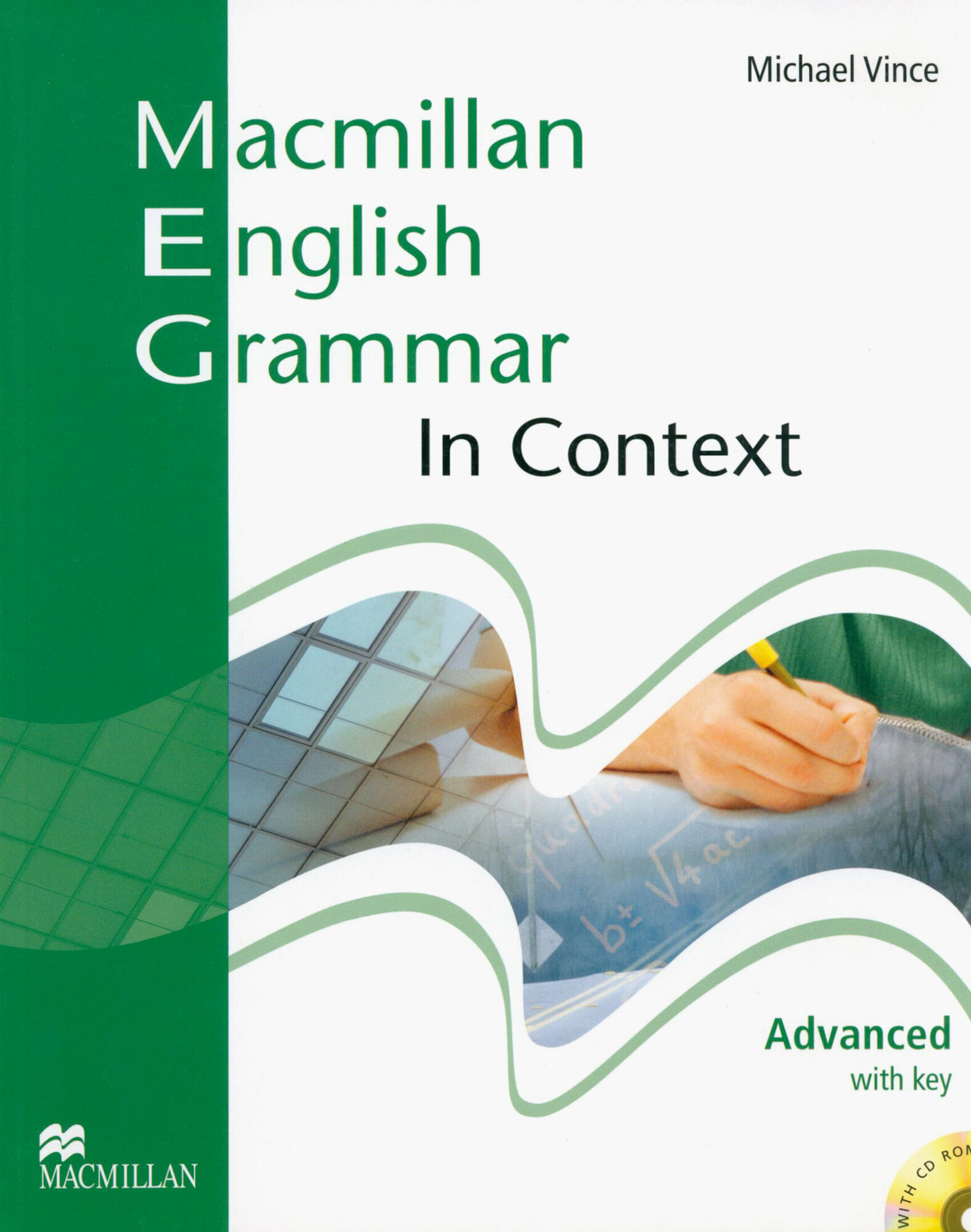 Macmillan English Grammar in Context. Advanced. Student's book with key +CD / Учебник / Vince Michael