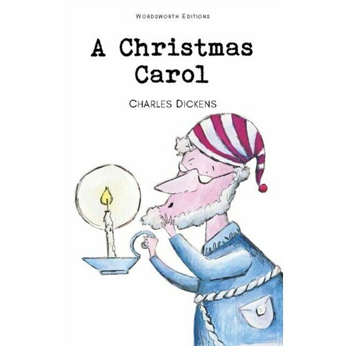 Dickens, C. "A Christmas Carol"