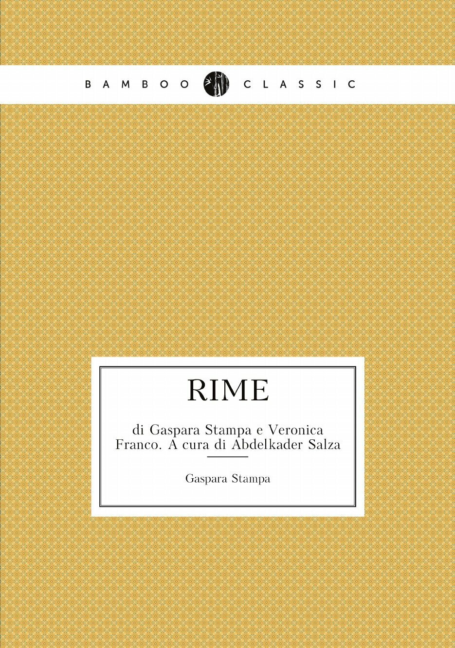 Rime (Gaspara Stampa) - фото №1