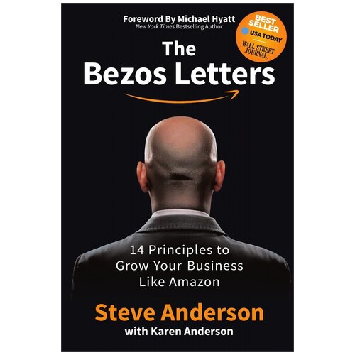 Bezos Letters. 14 Principles to Grow Your Business Like Amazon