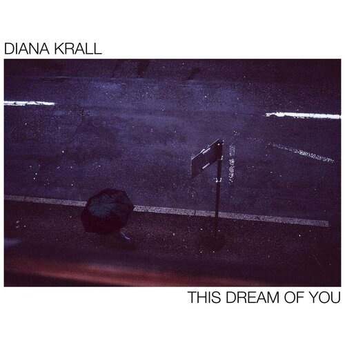 Diana Krall - This Dream Of You diana krall this dream of you universal cd ec компакт диск 1шт