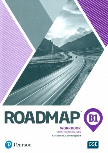 Browne, Fitzgerald: Roadmap. B1. Workbook with Key and Online Audio Рабочая тетрадь