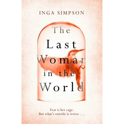 Inga Simpson - The Last Woman in the World