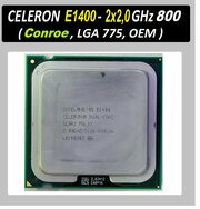 Intel Celeron Dual Core E1400 Conroe LGA775, 2 x 2000 МГц OEM версия cpu