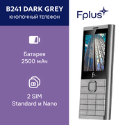 Телефон сотовый F+ B241 dark grey