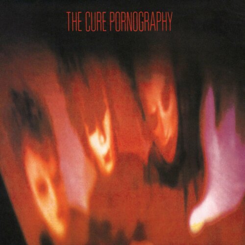 The Cure – Pornography (Remastered) cure cure disintegration 2 lp 180 gr remastered