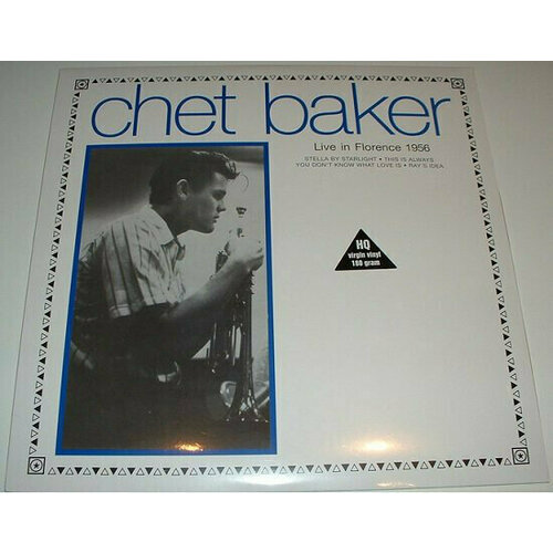 Виниловая пластинка Chet Baker - Live in Florence 1956 - Vinyl. 1 LP виниловая пластинка chet baker chet limited edition coloured vinyl lp