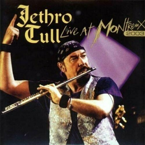 Виниловая пластинка Jethro Tull: Live At Montreux 2003 (180g) (Limited Numbered Edition) 2 chainz so help me god lp