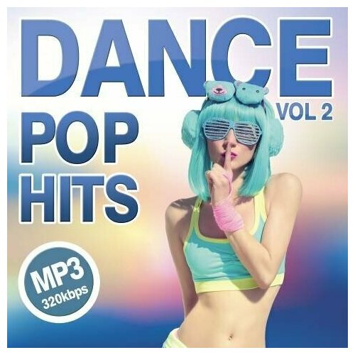 AUDIO CD Various Artists - Dance Pop Hits vol.2 (MP3) audio cd dance top hits vol 5