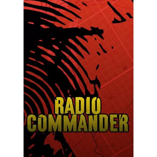 Radio Commander (Steam; Mac; Регион активации Россия)