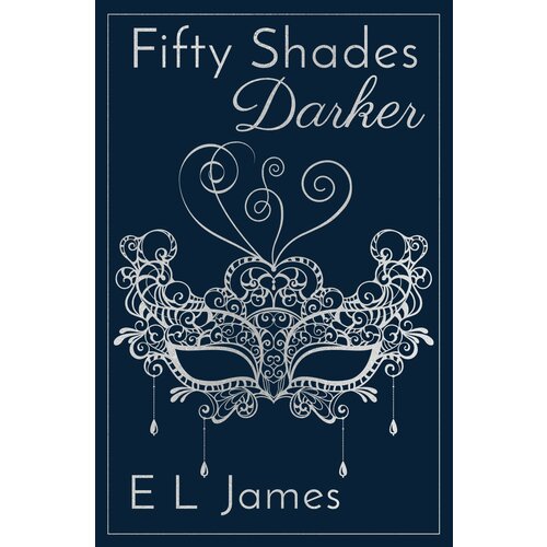Fifty Shades Darker | James E L