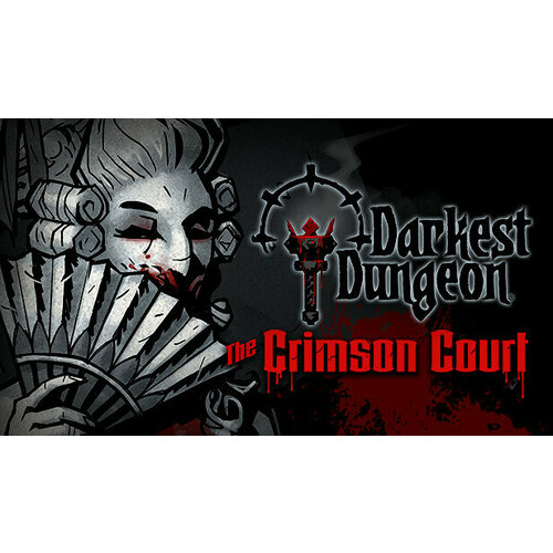 Дополнение Darkest Dungeon: The Crimson Court для PC (STEAM) (электронная версия)