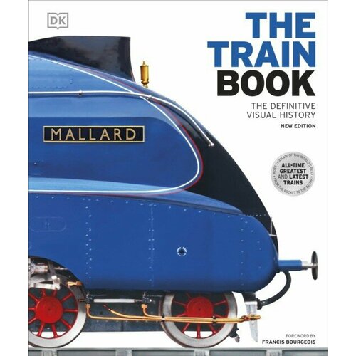 DK "The Train Book : The Definitive Visual History"