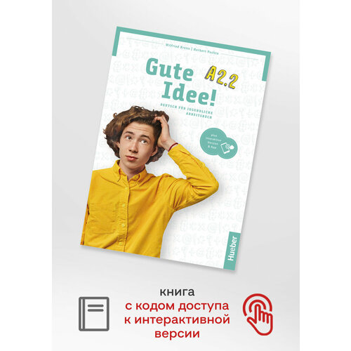 Gute Idee! A2.2 Arbeitsbuch plus interaktive Version krenn wilfried puchta herbert gute idee a1 2 kursbuch plus interaktive version deutsch für jugendliche