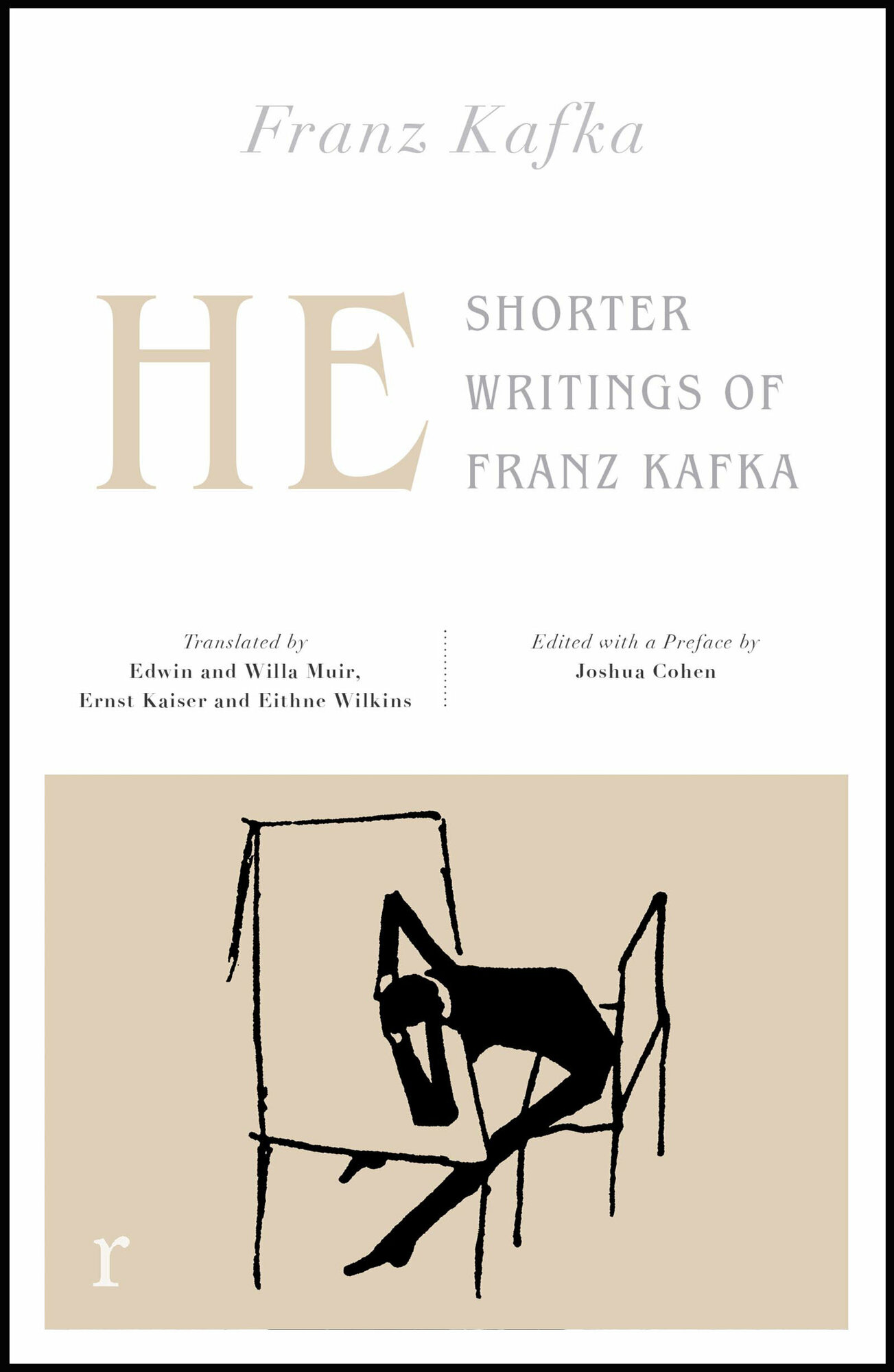 He: Shorter Writings of Franz Kafka (riverrun ed) / Kafka Franz / Книга на Английском / Кафка Франц - фото №1