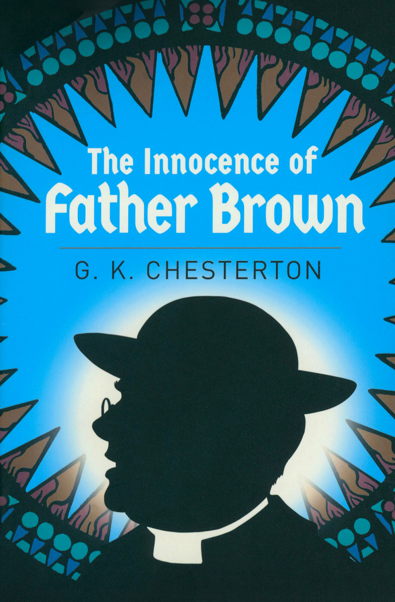 The Innocence of Father Brown / Chesterton Gilbert Keith / Книга на Английском / Неведение отца Брауна / Честертон Гилберт Кит