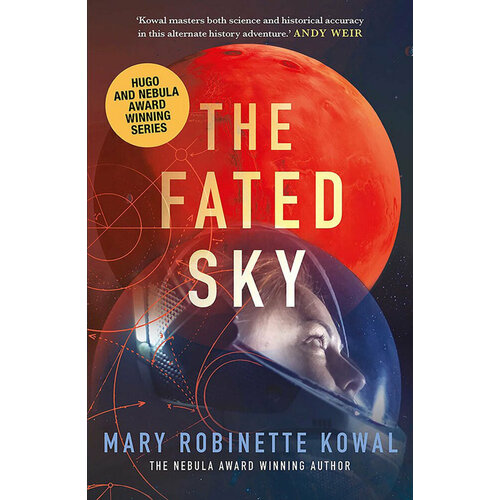 The Fated Sky | Kowal Mary Robinette