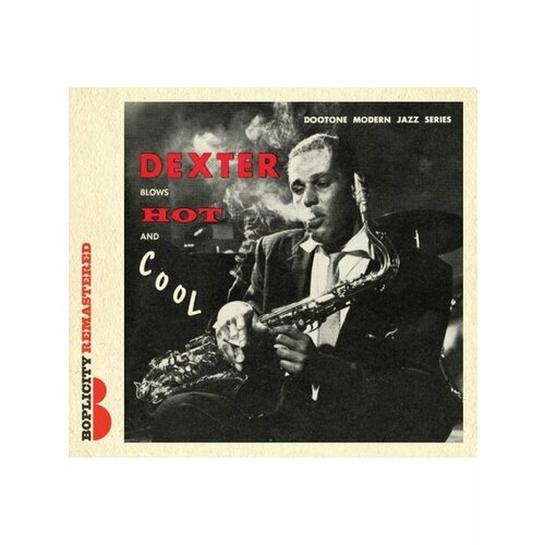 Компакт-Диски, Boplicity Records, DEXTER GORDON - BLOWS HOT AND COOL (CD)