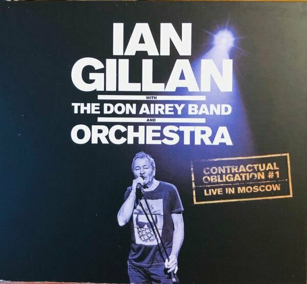 Audio CD Ian Gillan With The Don Airey Band And Orchestra* - Contractual Obligation #1: Live In Moscow (2 CD)