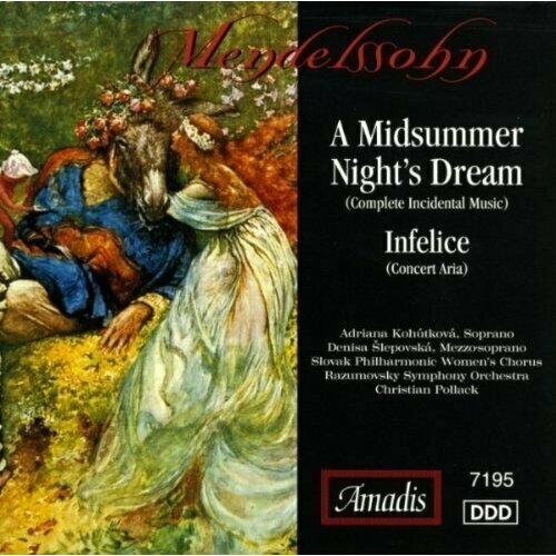 AUDIO CD Mendelssohn: A Midsummer Night's Dream subjective act one music for inanimate objects