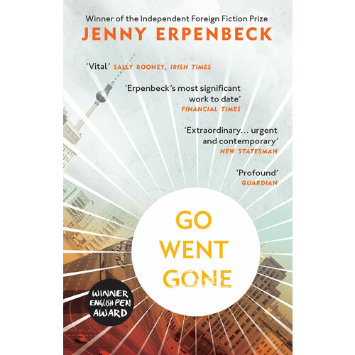 Go, Went, Gone | Erpenbeck Jenny