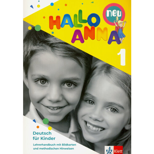 Hallo Anna Neu 1. Deutsch fur Kinder. Lehrerhandbuch +CD | Swerlowa Olga