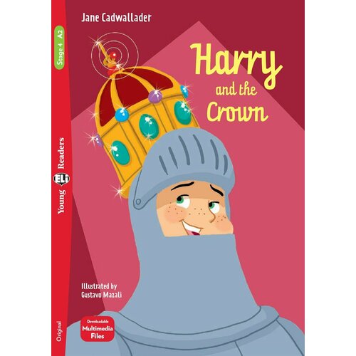 Harry and the Crown (Young Readers/Level A2)