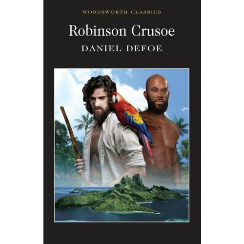 Daniel Defoe "Robinson Crusoe"