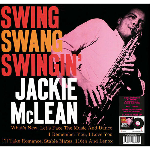 Виниловая пластинка MCLEAN JACKIE / SWING, SWANG, SWINGIN (1LP) 3700477831721 виниловая пластинка mclean jackie swing swang swingin