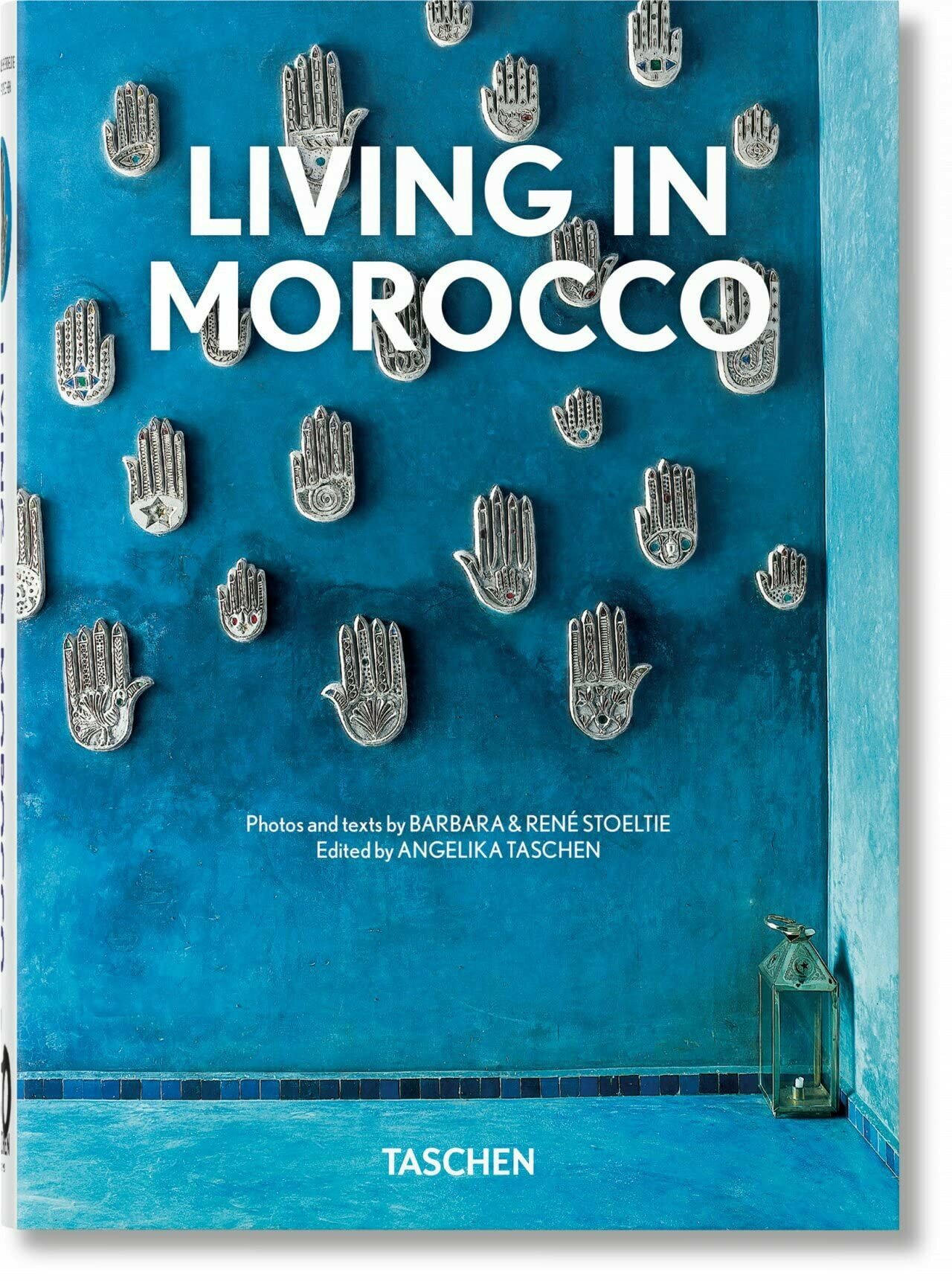 Stoeltie Barbara & Rene "Living in Morocco. 40th Anniversary Edition"