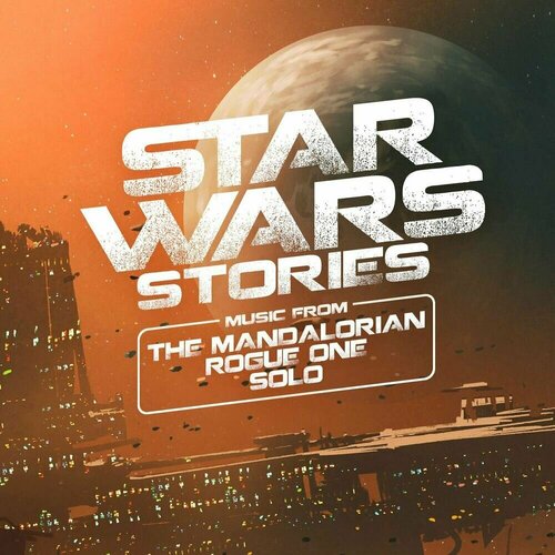Виниловая пластинка Star Wars Stories. Music From The Mandalorian, Rogue One, And Solo. White, Translucent Blue & Black Marbled 