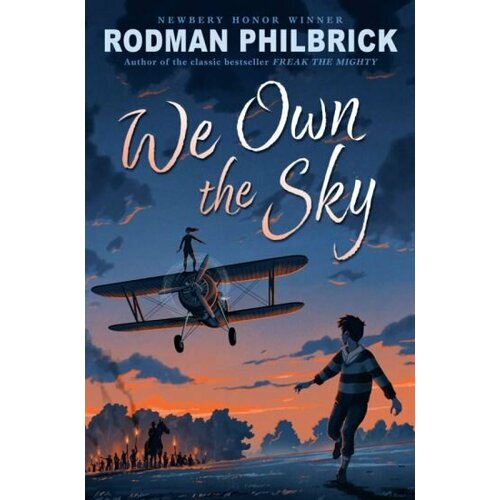 Rodman Philbrick - We Own The Sky