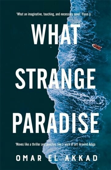 What Strange Paradise (El Akkad Omar) - фото №1