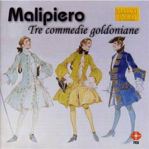 AUDIO CD MALIPIERO: Tre Commedie Goldoniane / Stradivario / Gabrieliana