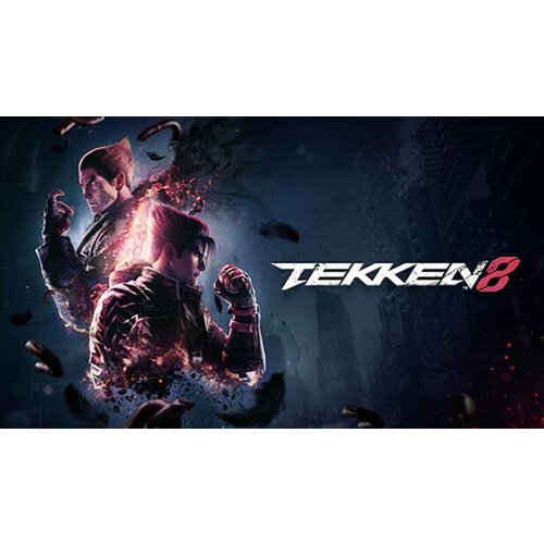 Игра TEKKEN 8 - Deluxe Edition для PC (STEAM) (электронная версия) игра city of gangsters deluxe edition для pc steam электронная версия
